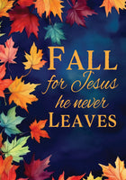 Jesus Never Leaves  5702  Decorative Flag
