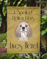 Cocker Spaniel Spoiled Dog Lives Here Flag Garden Size BB1464GF