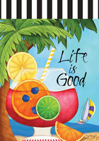 Custom Decor Life Is Good 4279 Decorative Flag 4279FL Flags
